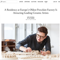 A Residency at Europe’s Oldest Porcelain Factory...