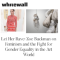 Let Her Rave: Zoe Buckman on Feminism and the Figh...